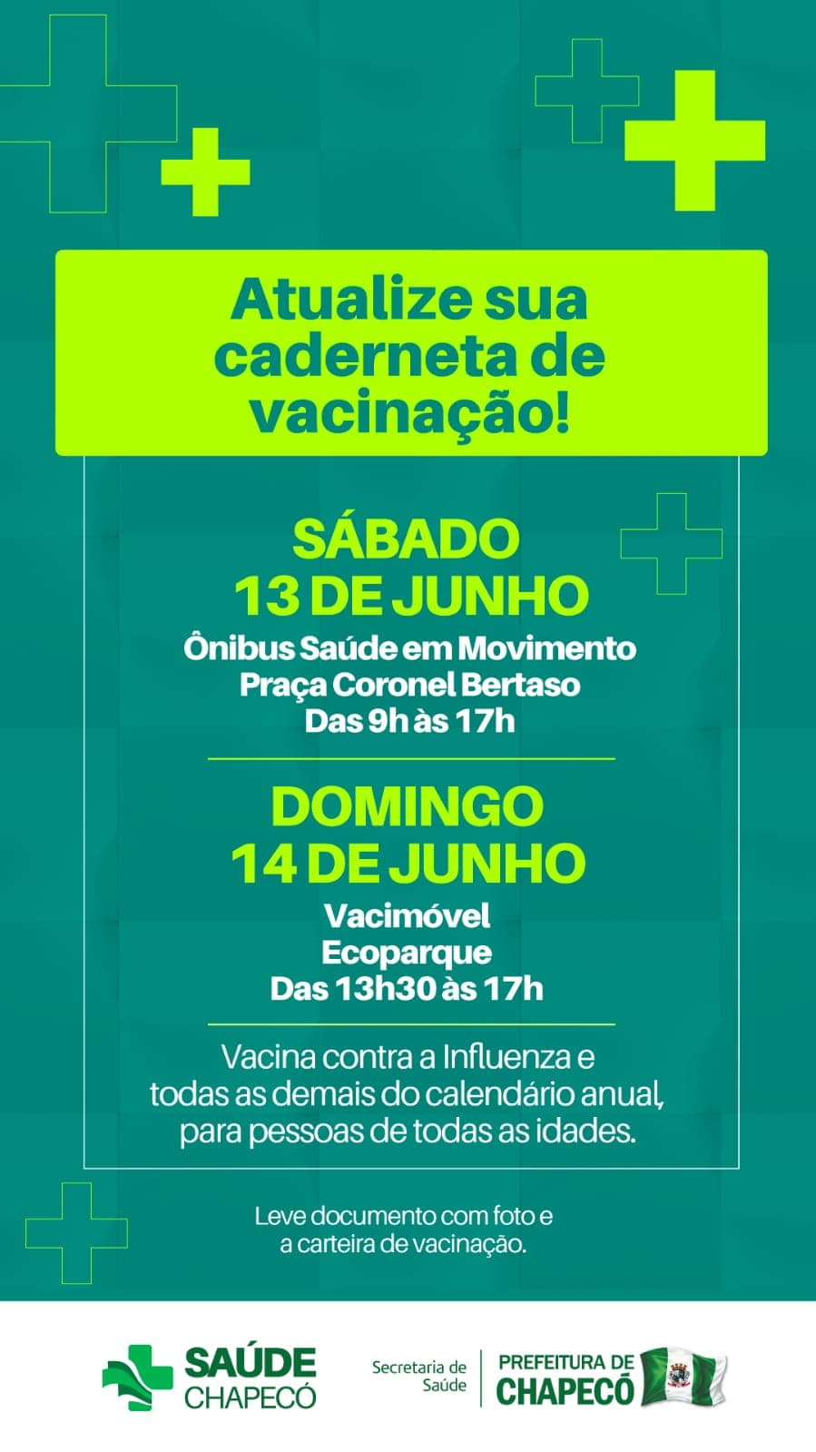 Chapecó: Ônibus da Saúde e Vacimóvel levam vacinação a dois pontos neste fim de semana