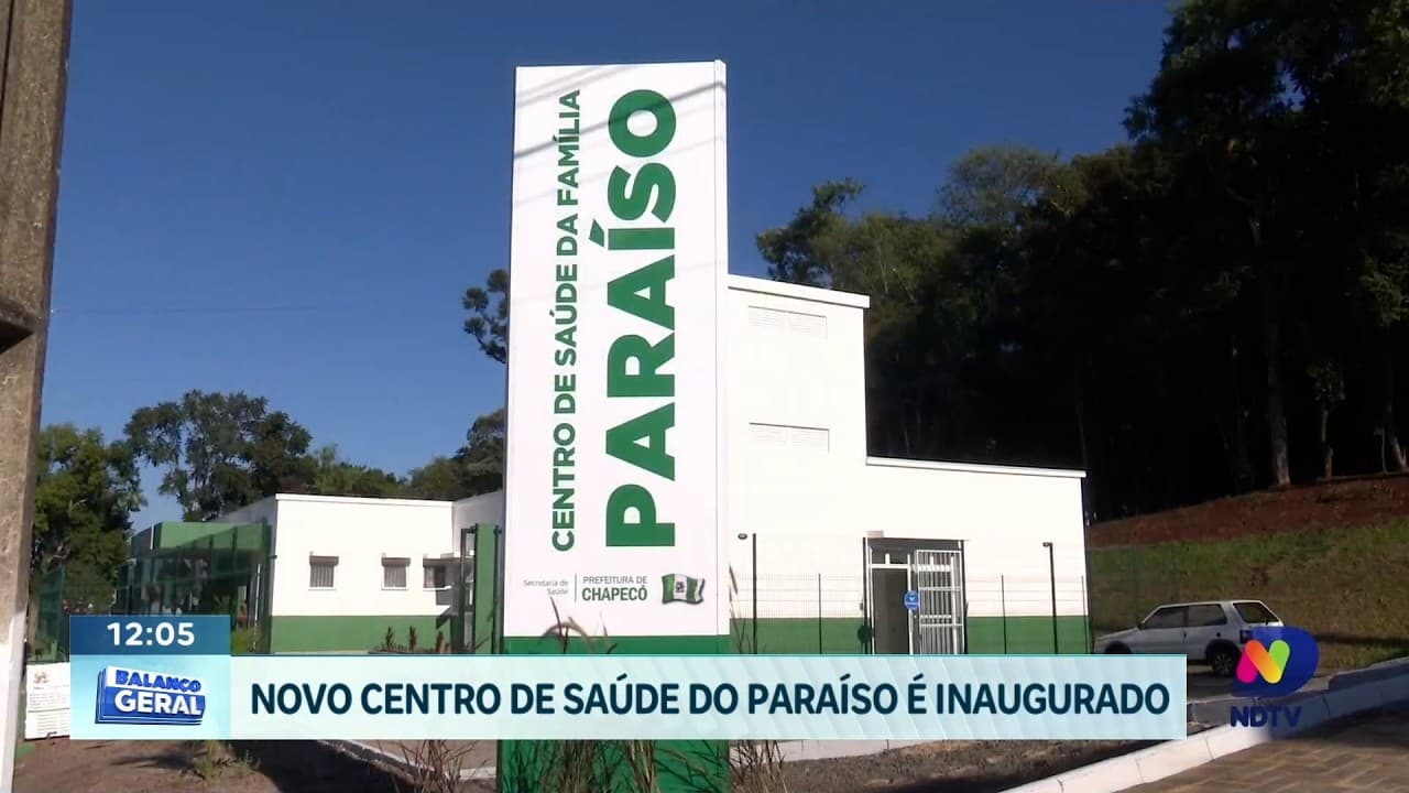 Unidade de saúde no Paraíso reforça atendimentos em Chapecó